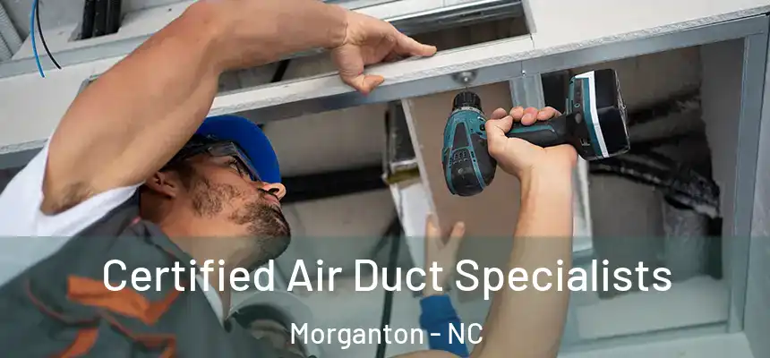  Certified Air Duct Specialists Morganton - NC